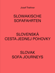 Josef Trattner_Slowakische-Sofafahrten